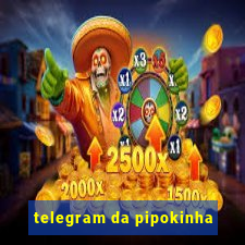 telegram da pipokinha